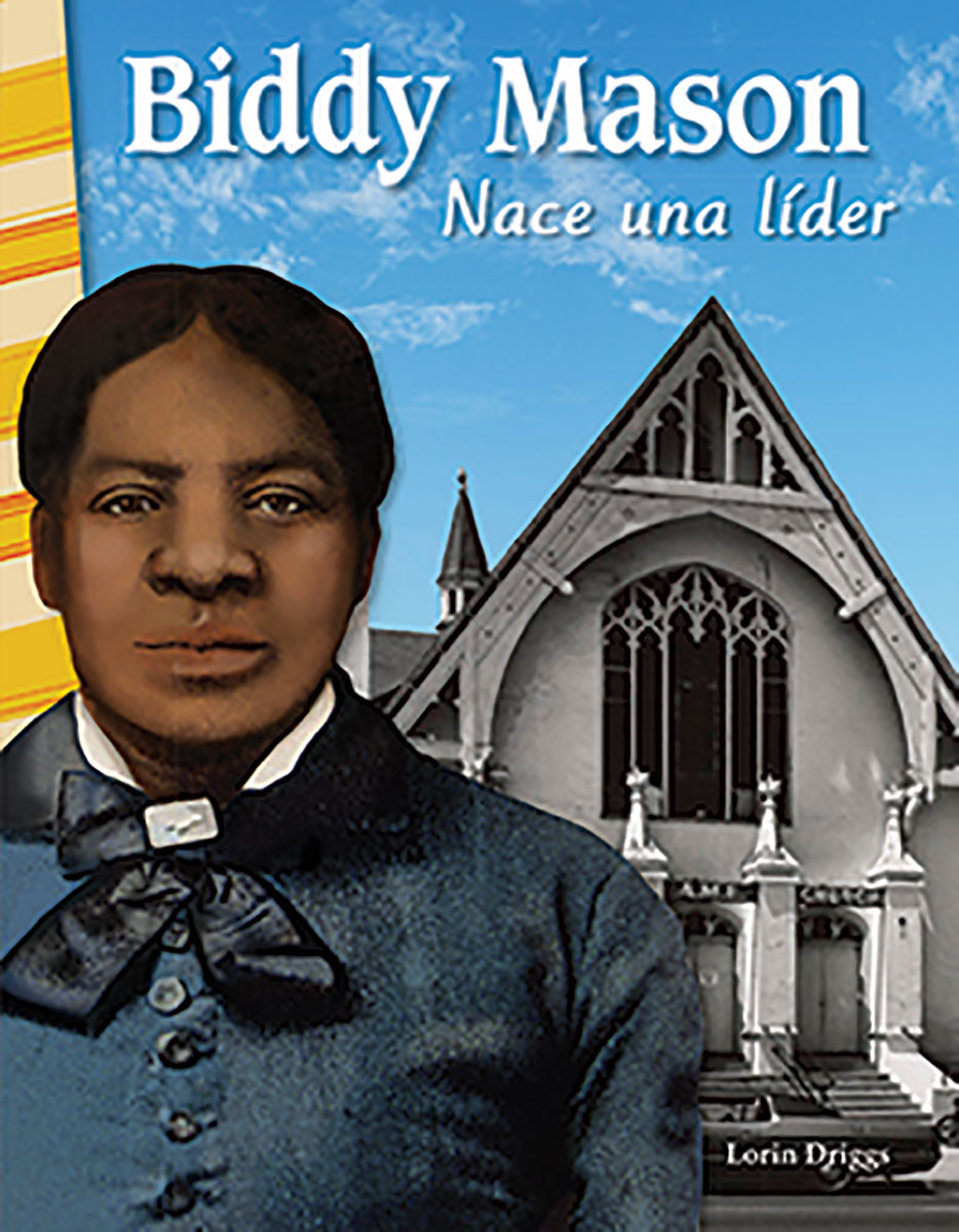 Biddy Mason, Nace una lider