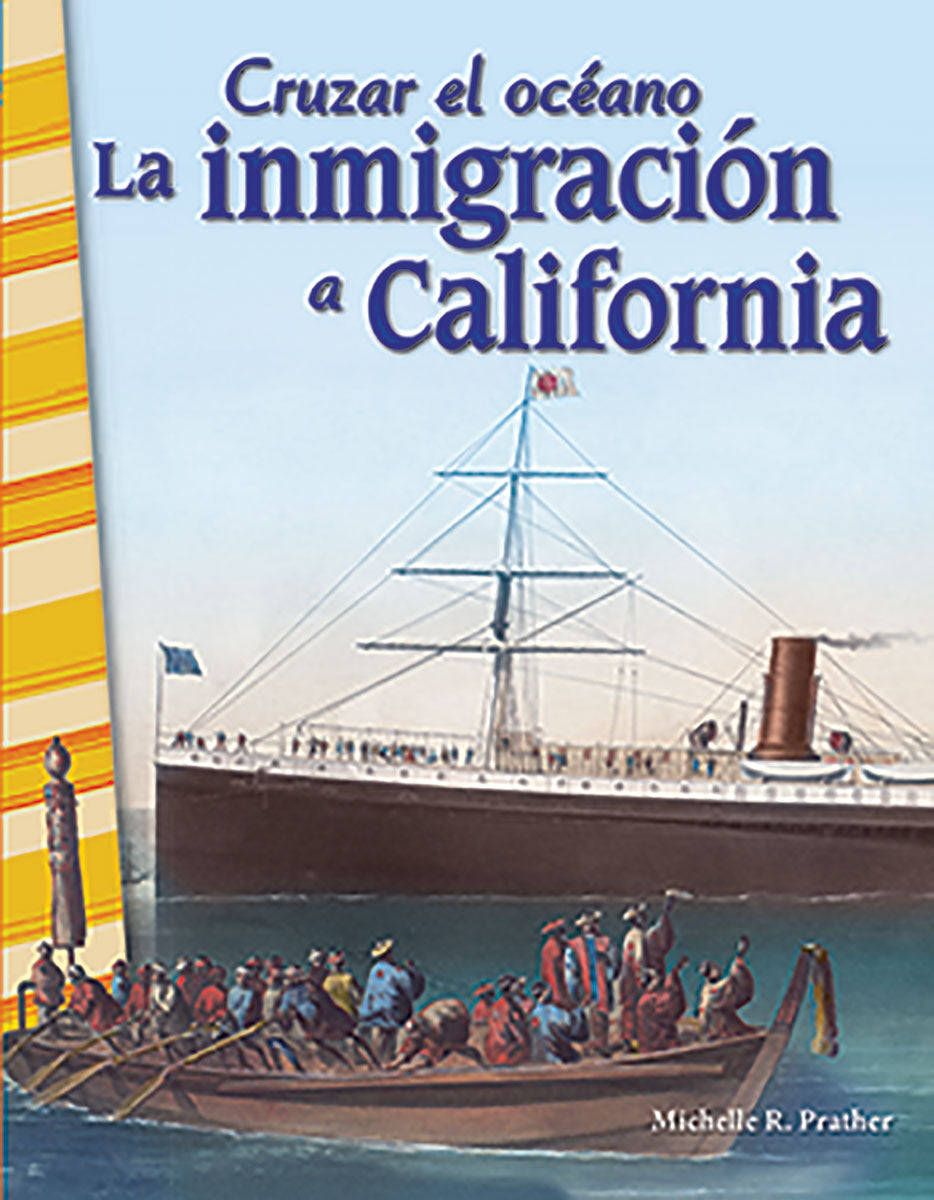 Cruzar el oceano, La inmigracion a California