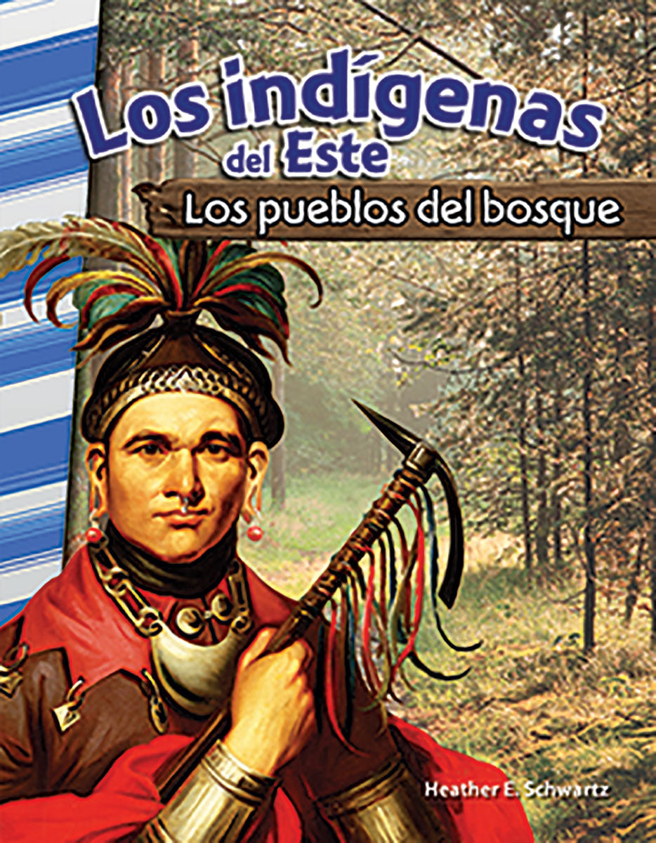 indígenas del Este, Los pueblos del bosque