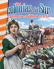 colonias del Sur, La primera y la ultima de las 13