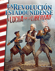 Revolución estadounidense, La lucha por la libertad