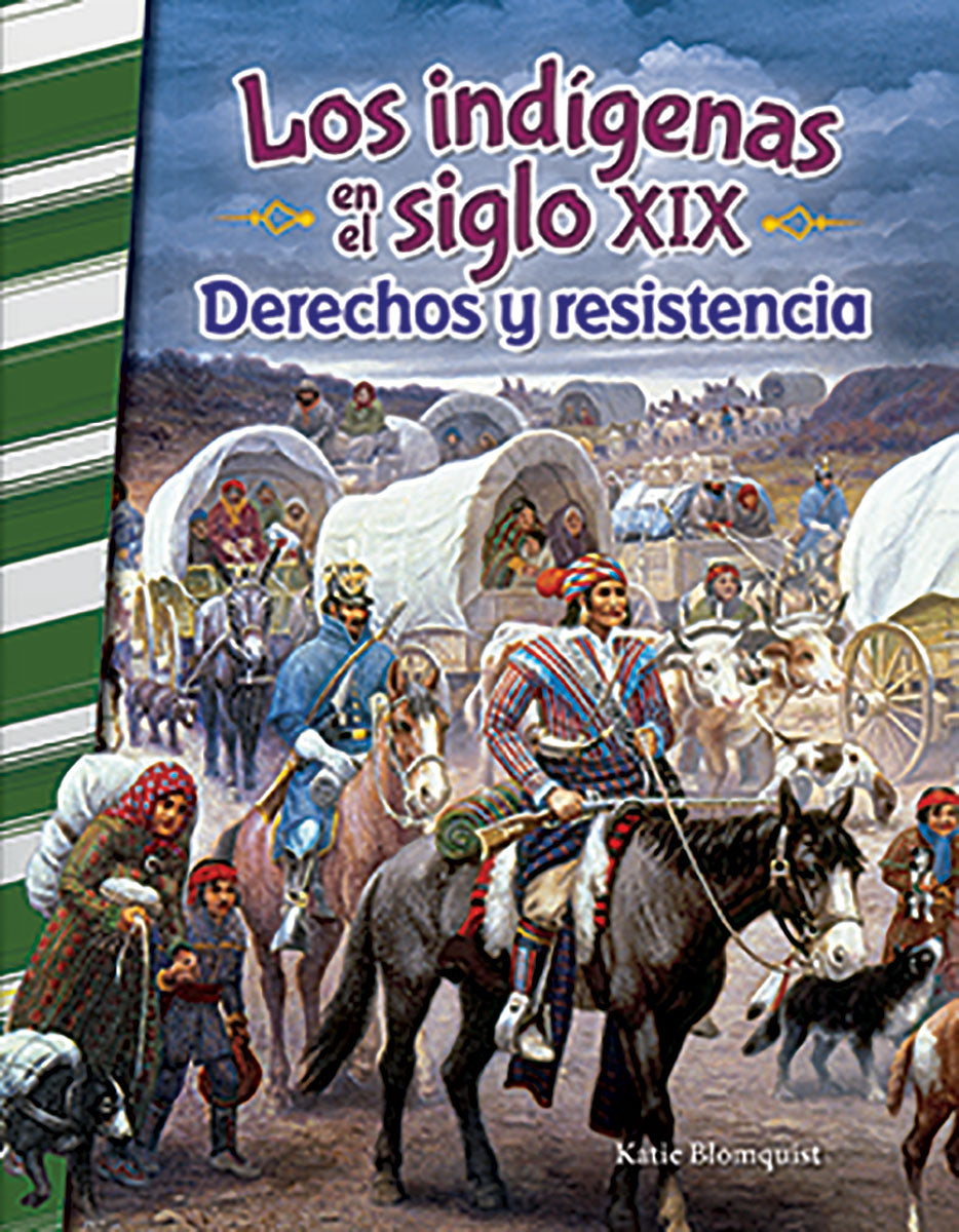 indígenas en el siglo XIX, Derechos y resistencia