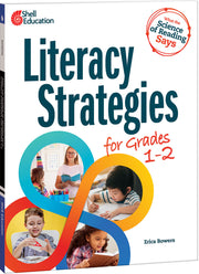 What the Science of Reading Says, Literacy Strategies for Grades 1–2