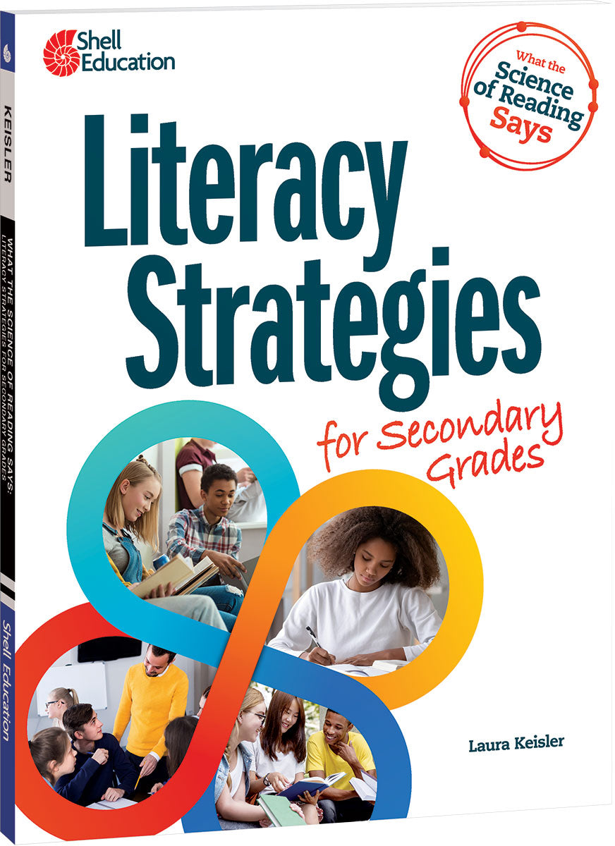 What the Science of Reading Says, Literacy Strategies for Secondary Grades
