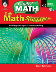 Daily Math Stretches, Building Conceptual Understanding Levels K-2