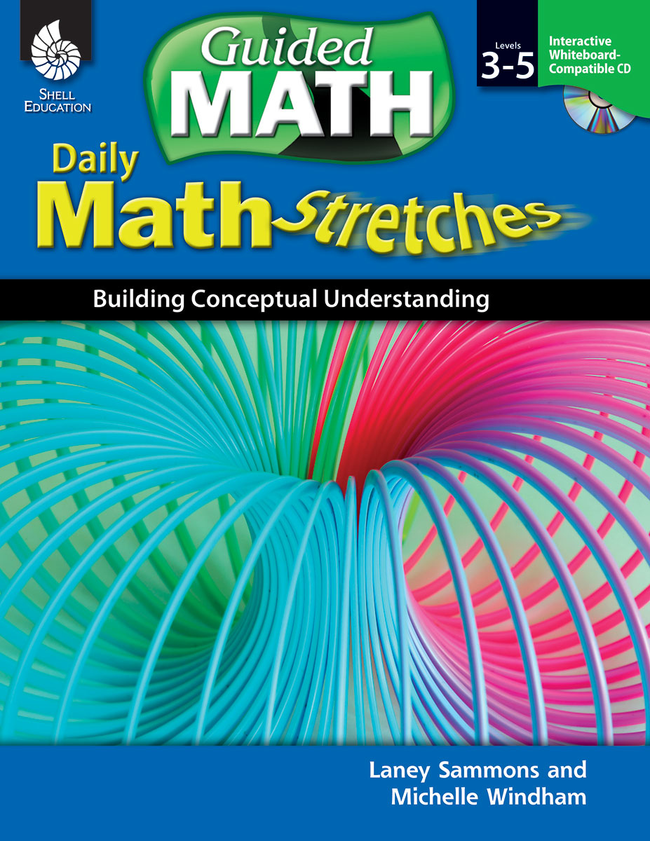 Daily Math Stretches, Building Conceptual Understanding Levels 3-5