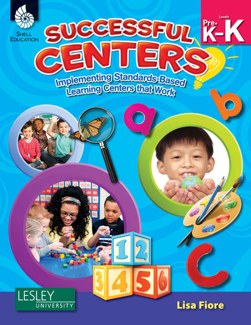 Successful Centers, Standards-Based Learning Centers that Work