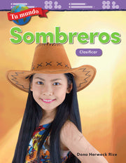 Tu mundo: Sombreros, Clasificar