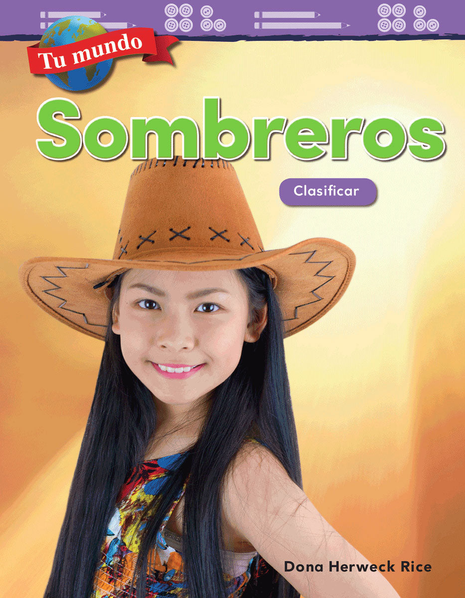 Tu mundo: Sombreros, Clasificar