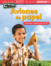 CTIM: Aviones de papel, Componer numeros del 1 al 10