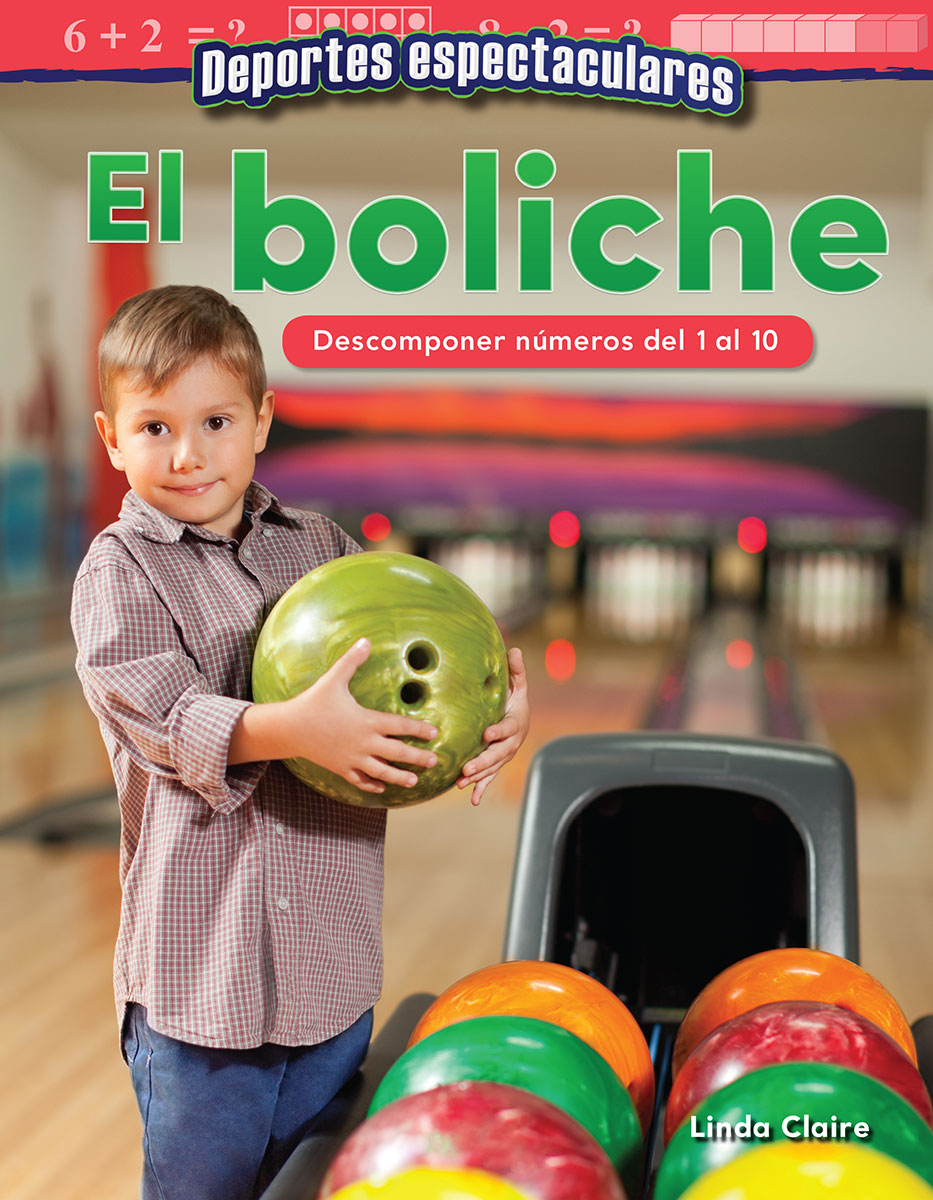 Deportes espectaculares: El boliche, Descomponer numeros del 1 al 10