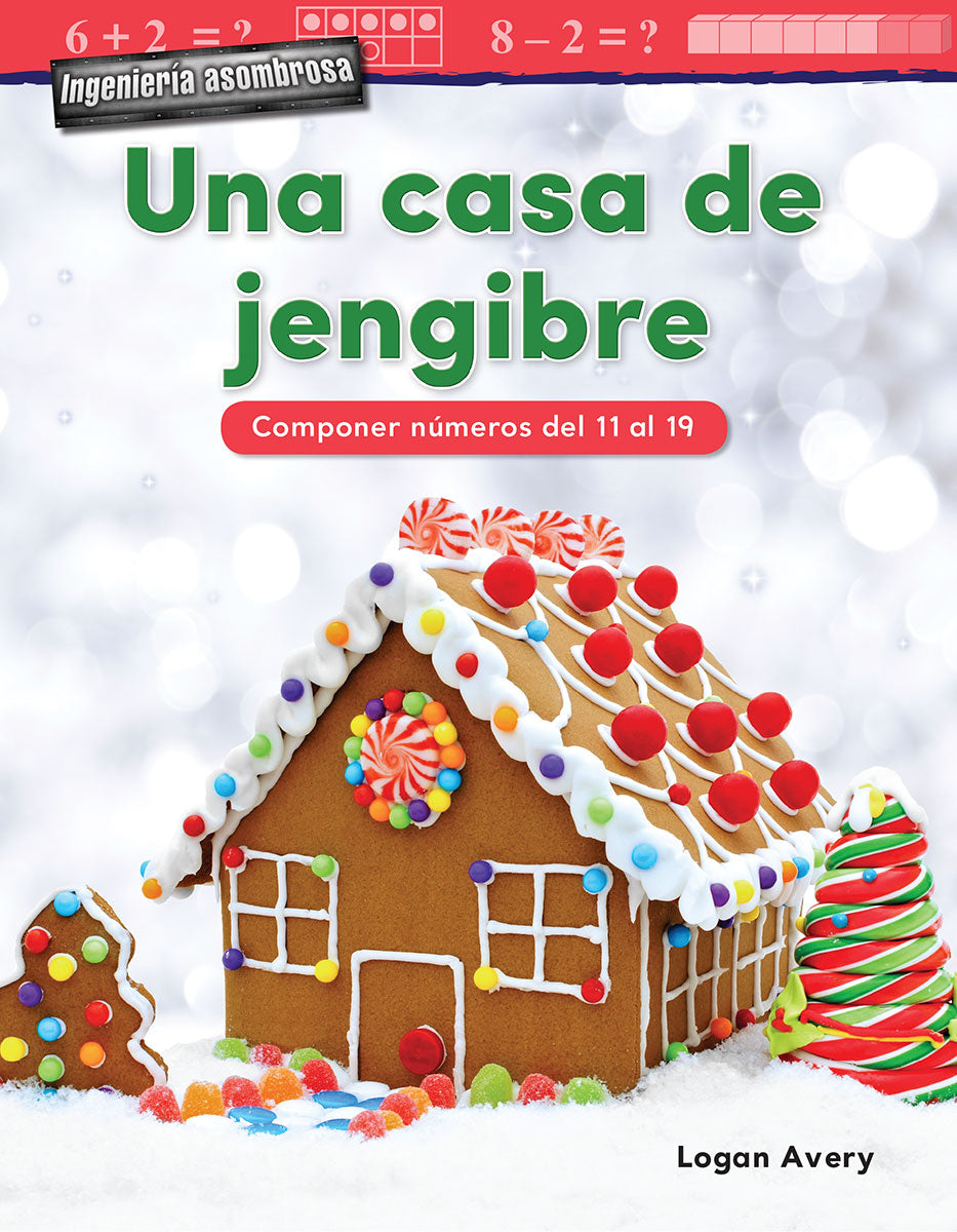 Ingenieria asombrosa: Una casa de jengibre, Componer numeros del 11 al 20