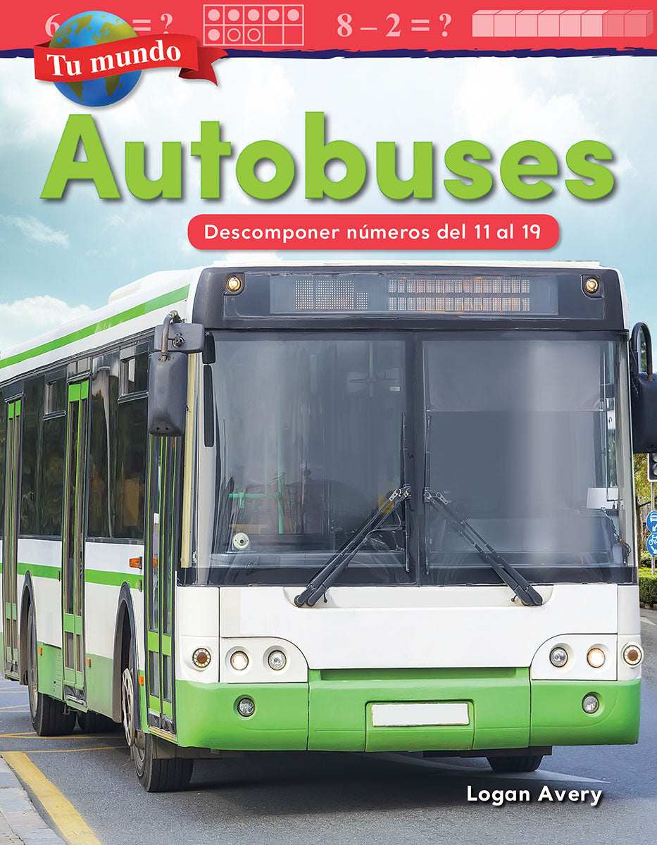 Tu mundo: Autobuses, Descomponer numeros del 11 al 19