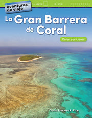 Aventuras de viaje: La Gran Barrera de Coral, Valor posicional