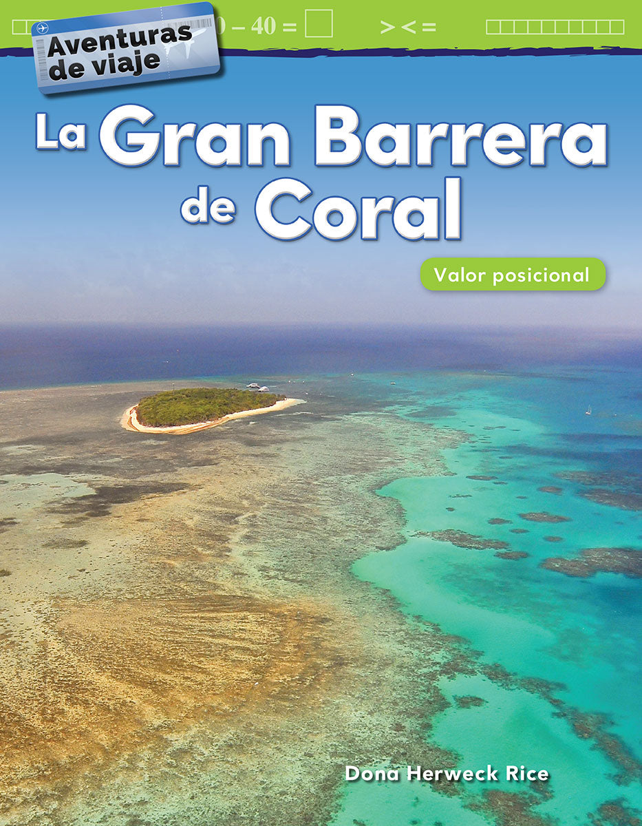 Aventuras de viaje: La Gran Barrera de Coral, Valor posicional