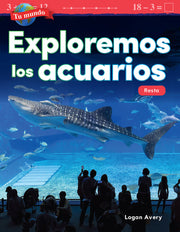 Tu mundo: Exploremos los acuarios, Resta
