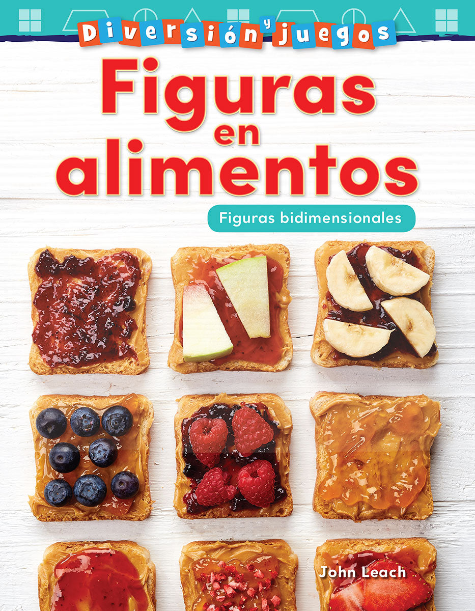 Diversión y juegos: Figuras en alimentos, Figuras bidimensionales