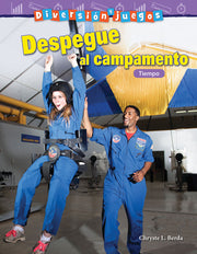 Diversión y juegos: Despegue al campamento, Tiempo