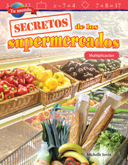 Tu mundo: Secretos de los supermercados, Multiplicación