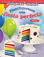 Diversión y juegos: Planifiquemos una fiesta perfecta, División