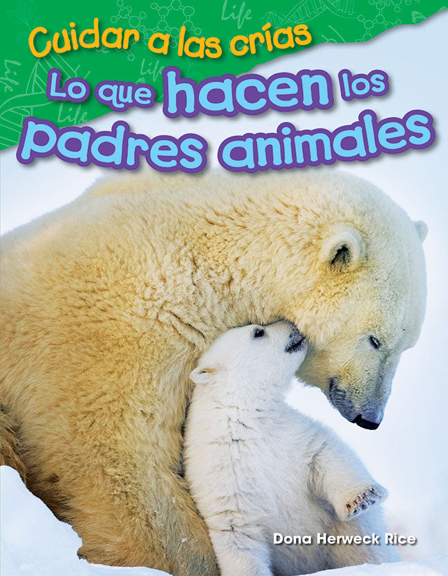 Cuidar a las crías, Lo que hacen los padres animales