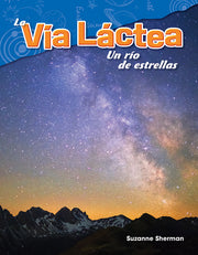 Vía Láctea, Un río de estrellas