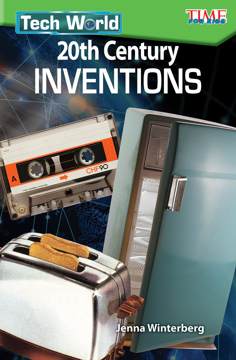 Tech World, 20th Century Inventions