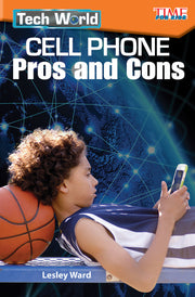 Tech World, Cell Phone Pros and Cons