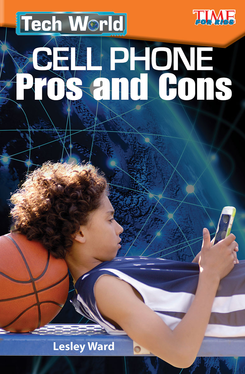 Tech World, Cell Phone Pros and Cons