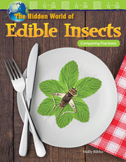 Hidden World of Edible Insects, Comparing Fractions