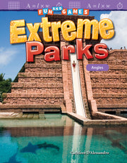 Fun and Games: Extreme Parks, Angles