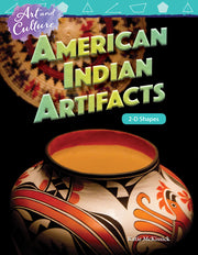 Art and Culture: American Indian Artifacts, 2-D Shapes
