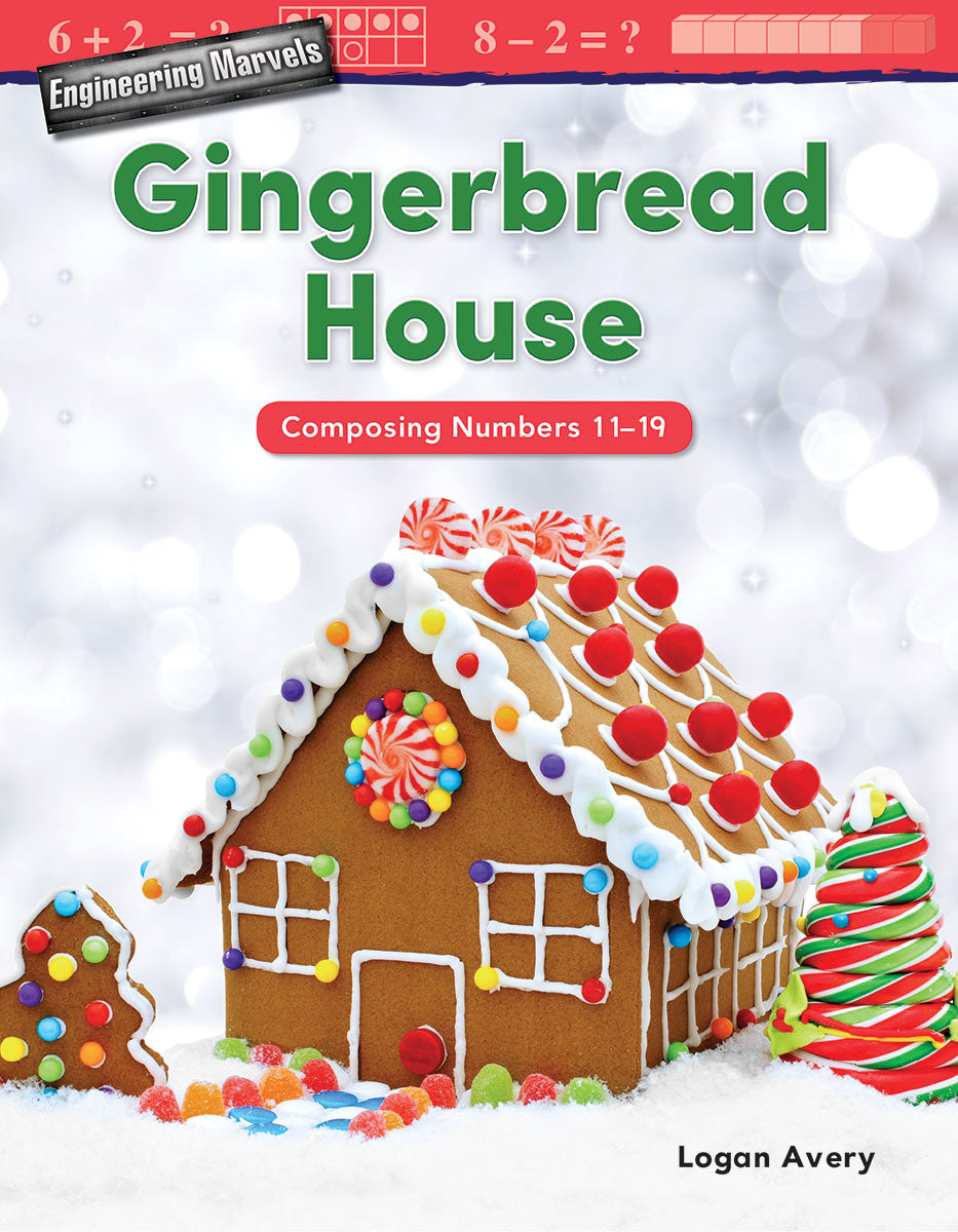 Engineering Marvels: Gingerbread House, Composing Numbers 11-19