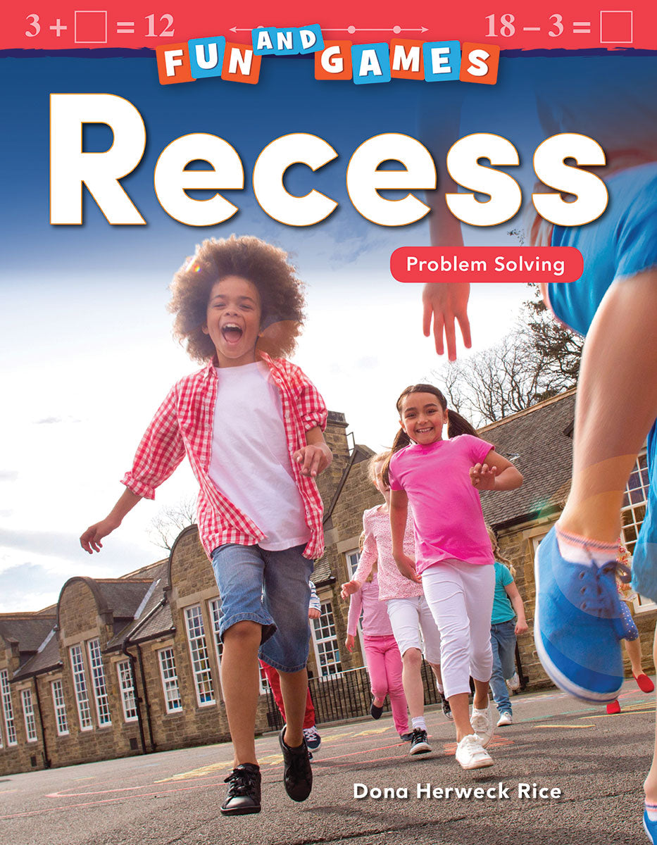 Fun and Games: Recess, Problem Solving