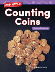 Money Matters: Counting Coins, Financial Literacy