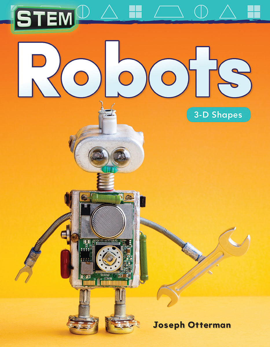 STEM: Robots, 3-D Shapes