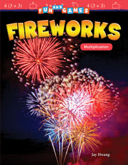 Fun and Games: Fireworks, Multiplication