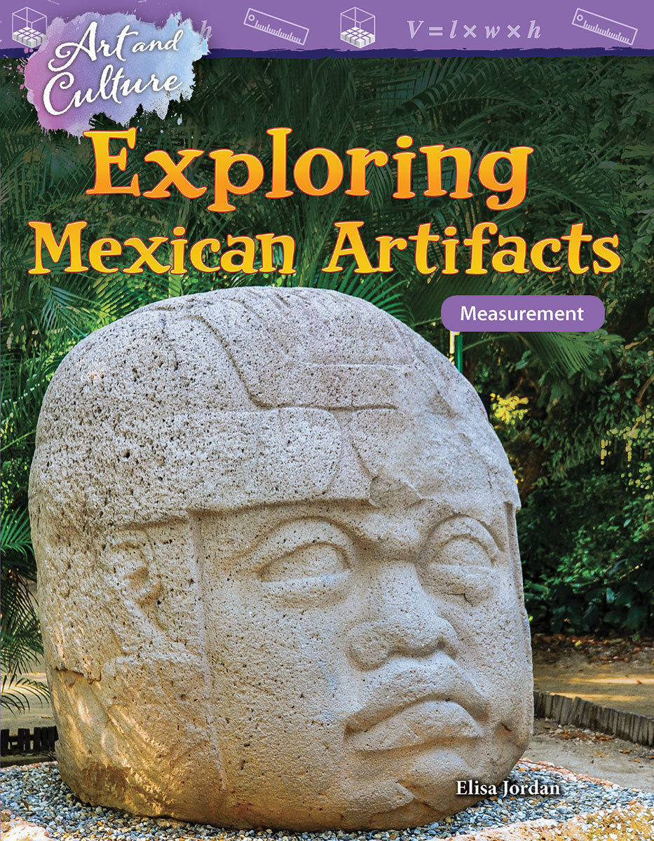 Art and Culture: Exploring Mexican Artifacts, Measurement