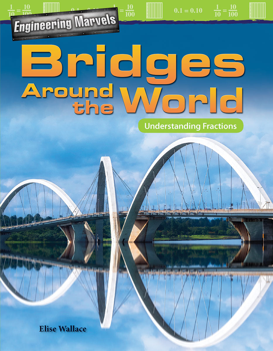 Engineering Marvels: Bridges Around the World, Understanding Fractions