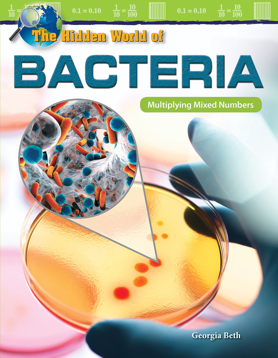 Hidden World of Bacteria, Multiplying Mixed Numbers