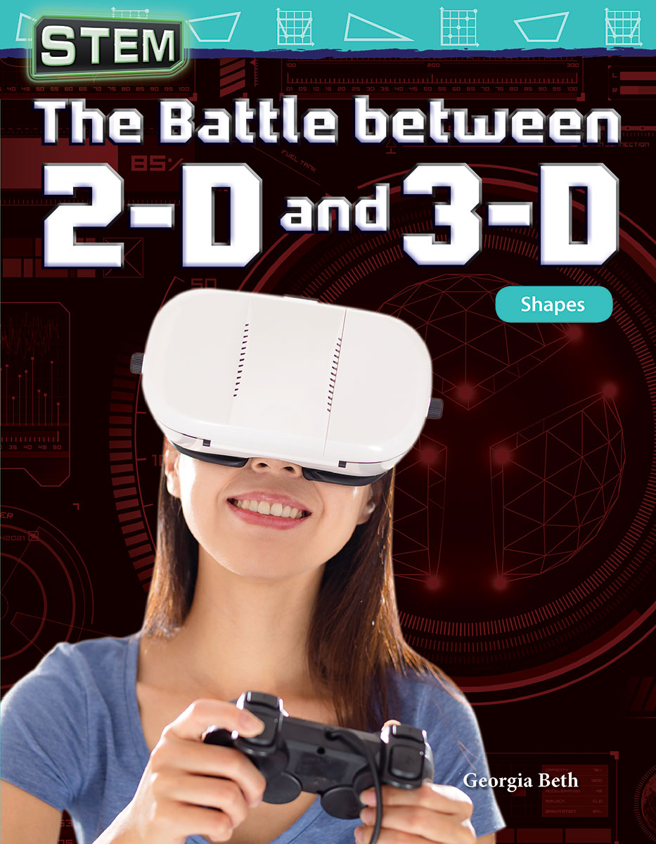 STEM: The Battle between 2-D and 3-D, Shapes
