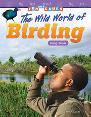 Fun and Games: The Wild World of Birding, Using Ratios