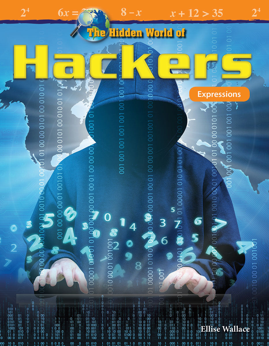 Hidden World of Hackers, Expressions