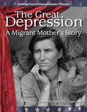 Great Depression, A Migrant Mother's Story
