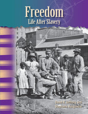 Freedom, Life After Slavery