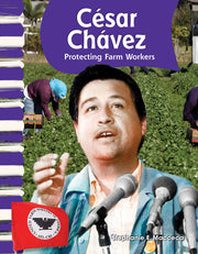 César Chávez, Protecting Farm Workers