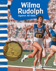 Wilma Rudolph, Against All Odds