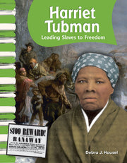 Harriet Tubman, Leading Slaves to Freedom