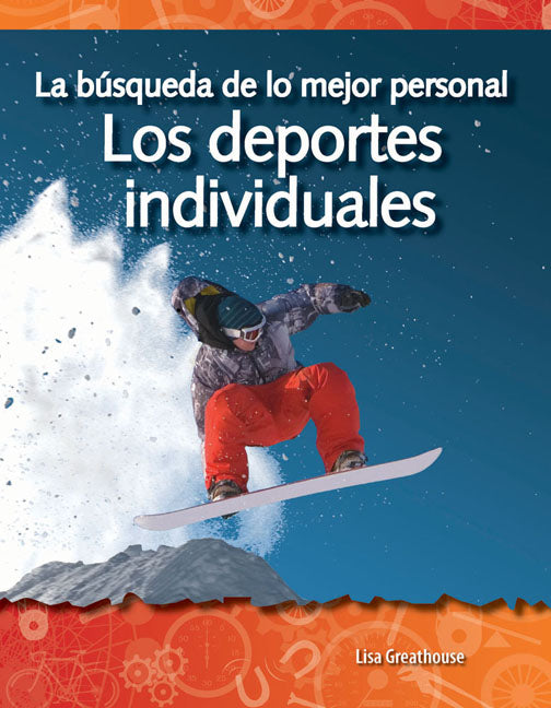 búsqueda de lo mejor personal, Los deportes individuales