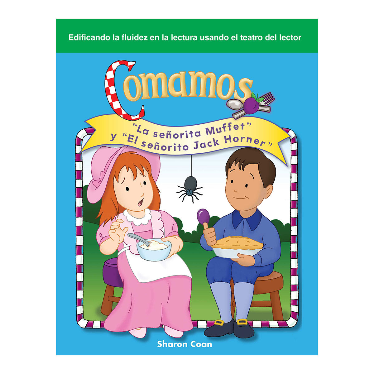 Comamos, La señorita Muffet y El señorito Jack Horner